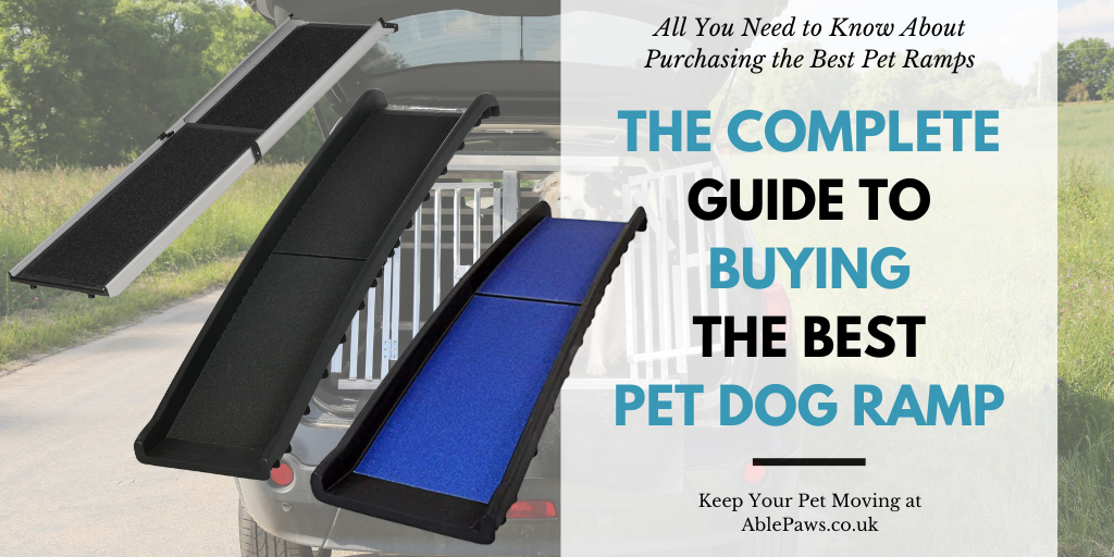 The Complete Guide To Buying Pet Ramps UK
