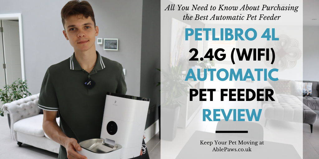 PETLIBRO 4L, 2.4G (WIFI) Automatic Pet Feeder Review